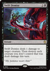 Swift Demise (Surge Foil) - Commander: Teenage Mutant Ninja Turtles (TMC) #21 - Rare Magic: The Gathering Trading Card
