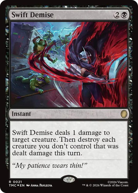 Swift Demise (Surge Foil) trading card from Commander: Teenage Mutant Ninja Turtles Swift Demise (Surge Foil) - Commander: Teenage Mutant Ninja Turtles Magic: The Gathering trading card