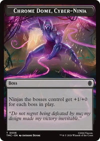Chrome Dome, Cyber-Ninja - Commander: Teenage Mutant Ninja Turtles (TMC) #6 - Token Magic: The Gathering Trading Card
