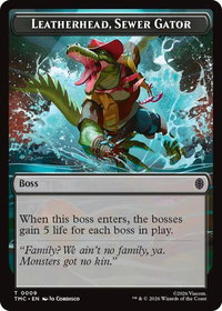Leatherhead, Sewer Gator - Commander: Teenage Mutant Ninja Turtles (TMC) #9 - Token Magic: The Gathering Trading Card