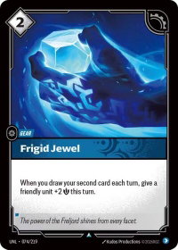 Frigid Jewel - Unleashed (UNL) #074/219 - Uncommon Riftbound Trading Card