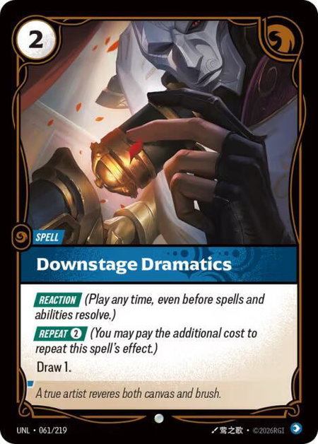 Downstage Dramatics - Unleashed Riftbound trading card