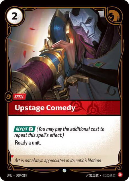 Upstage Comedy trading card from Unleashed Upstage Comedy - Unleashed Riftbound trading card
