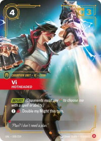 Vi - Hotheaded - Unleashed (UNL) #030/219 - Epic Riftbound Trading Card