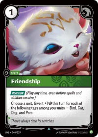 Friendship - Unleashed (UNL) #046/219 - Uncommon Riftbound Trading Card