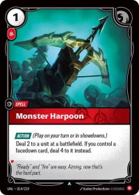 Monster Harpoon - Unleashed (UNL) #014/219 - Uncommon Riftbound Trading Card