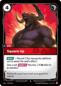 Square Up - Unleashed (UNL) #017/219 - Uncommon Riftbound Trading Card