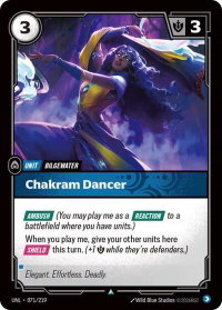 Chakram Dancer - Unleashed (UNL) #071/219 - Uncommon Riftbound Trading Card