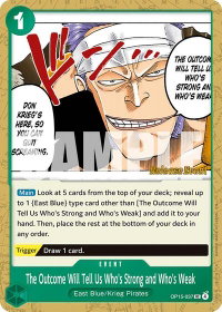 The Outcome Will Tell Us Who's Strong and Who's Weak - Adventure on Kami's Island Release Event Cards (OP15 RE) #OP15-037 - Uncommon One Piece Trading Card