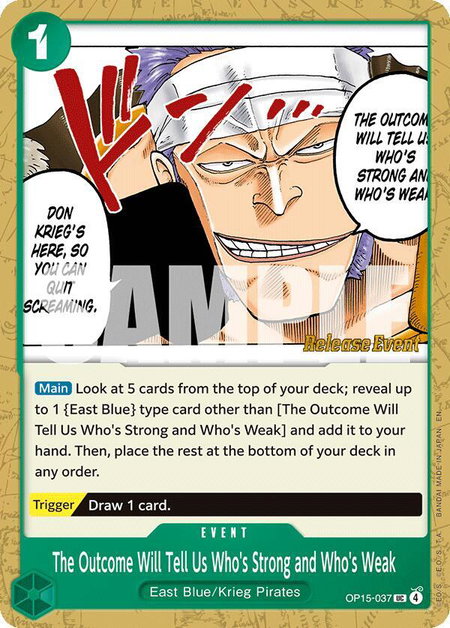 The Outcome Will Tell Us Who's Strong and Who's Weak trading card from Adventure on Kami's Island Release Event Cards The Outcome Will Tell Us Who's Strong and Who's Weak - Adventure on Kami's Island Release Event Cards One Piece trading card