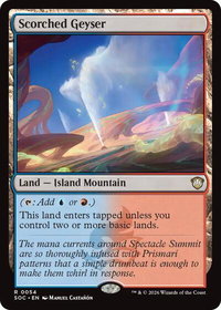Scorched Geyser - Commander: Secrets of Strixhaven (SOC) #54 - Rare Magic: The Gathering Trading Card
