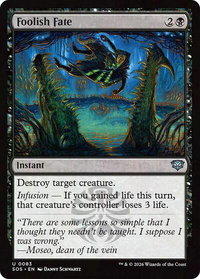 Foolish Fate - Secrets of Strixhaven (SOS) #83 - Uncommon Magic: The Gathering Trading Card