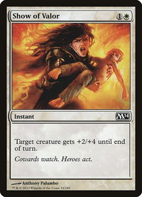 Show of Valor - Magic 2014 (M14) (M14) #33 - Common Magic: The Gathering Trading Card