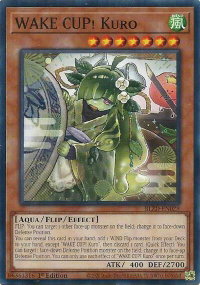 WAKE CUP! Kuro - Blazing Dominion (BLZD) #BLZD-EN028 - Common / Short Print YuGiOh Trading Card