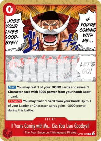 If You're Coming with Me...Kiss Your Lives Goodbye!! - The Time of Battle (OP16) #OP16-020 - Uncommon One Piece Trading Card