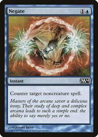 Negate - Magic 2014 (M14) (M14) #64 - Common Magic: The Gathering Trading Card