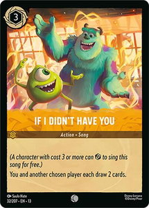 If I Didn't Have You - Attack of the Vine! (13) #32/207 - Common Disney Lorcana Trading Card