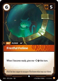 Fretful Feline - Vendetta (VEN) #071/166 - Common Riftbound Trading Card