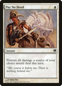 Pay No Heed - Duel Decks: Heroes vs. Monsters (DDL) #19 - Common Magic: The Gathering Trading Card