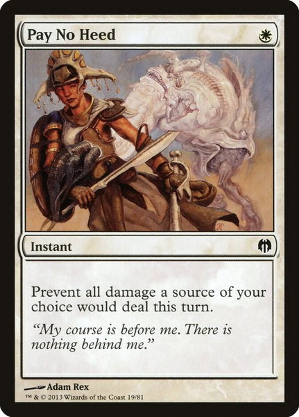 Pay No Heed trading card from Duel Decks: Heroes vs. Monsters Pay No Heed - Duel Decks: Heroes vs. Monsters Magic: The Gathering trading card