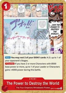 The Power to Destroy the World - The World's Strongest Warriors (OP17) #OP17-018 - Uncommon One Piece Trading Card