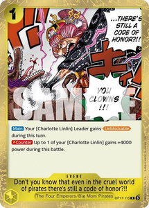 Don't you know that even in the cruel world of pirates there's still a code of honor?!! - The World's Strongest Warriors (OP17) #OP17-115 - Rare One Piece Trading Card