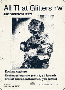 All That Glitters (0001) - Secret Lair x MSCHF: The Zeta Set (SLZ) #1 - Common Magic: The Gathering Trading Card