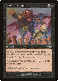 Dark Triumph - Nemesis (NMS) #55 - Uncommon Magic: The Gathering Trading Card