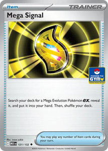 Mega Signal - 121/132 (GYM) - Southeast Asia Exclusives (SEA) #121/132 - Promo Pokémon Trading Card