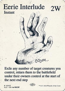 Eerie Interlude (0003) - Secret Lair x MSCHF: The Zeta Set (SLZ) #3 - Rare Magic: The Gathering Trading Card