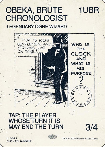 Obeka, Brute Chronologist (0092) - Secret Lair x MSCHF: The Zeta Set Magic: The Gathering trading card