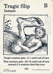 Tragic Slip (0050) - Secret Lair x MSCHF: The Zeta Set (SLZ) #50 - Common Magic: The Gathering Trading Card