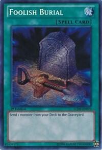 Foolish Burial - Legendary Collection 4: Joey's World (LC04) #LCJW-EN070 - Secret Rare YuGiOh Trading Card