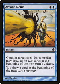 Arcane Denial - Commander 2013 (C13) #28 - Common Magic: The Gathering Trading Card