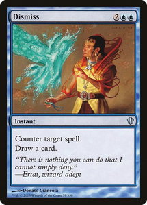 Dismiss - Commander 2013 (C13) #39 - Uncommon Magic: The Gathering Trading Card
