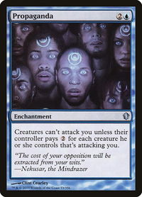 Propaganda - Commander 2013 (C13) #53 - Uncommon Magic: The Gathering Trading Card