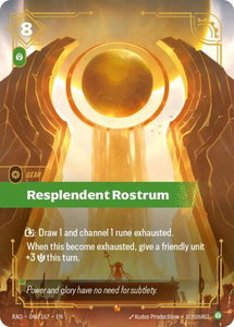 Resplendent Rostrum - Radiance (RAD) #046/167 - Epic Riftbound Trading Card