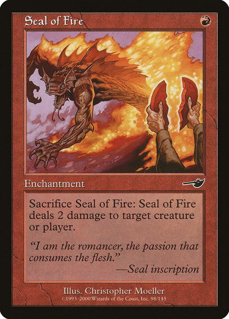 Seal of Fire - Nemesis Magic: The Gathering trading card