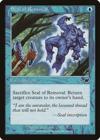 Seal of Removal - Nemesis (NMS) #42 - Common Magic: The Gathering Trading Card