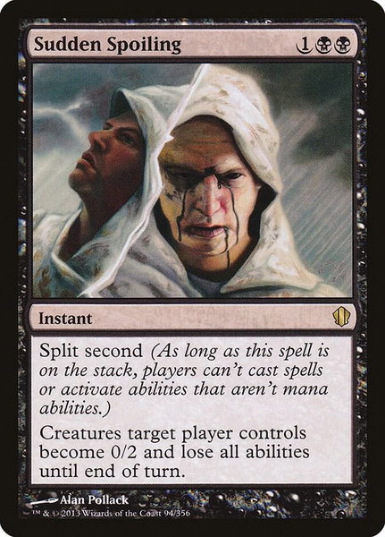 Sudden Spoiling - Commander 2013 Magic: The Gathering trading card