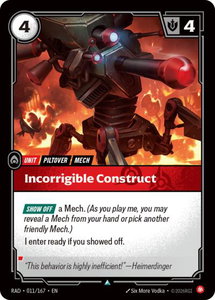Incorrigible Construct - Radiance (RAD) #011/167 - Uncommon Riftbound Trading Card