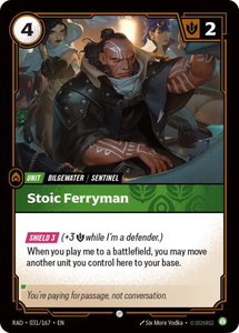 Stoic Ferryman - Radiance (RAD) #031/167 - Common Riftbound Trading Card