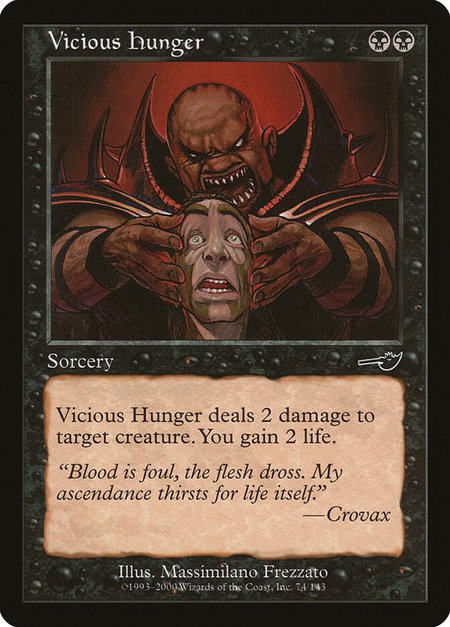 Vicious Hunger - Nemesis Magic: The Gathering trading card
