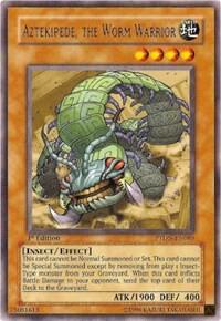Aztekipede, the Worm Warrior trading card from Phantom Darkness Aztekipede, the Worm Warrior - Phantom Darkness YuGiOh trading card