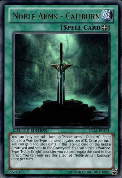 Noble Arms - Caliburn (CBLZ-ENSP1) trading card from Cosmo Blazer Noble Arms - Caliburn (CBLZ-ENSP1) - Cosmo Blazer YuGiOh trading card