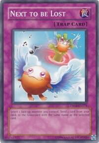 Next to be Lost - Dark Revelation Volume 4 (DR04) #DR04-EN174 - Common / Short Print YuGiOh Trading Card