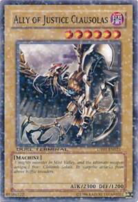 Ally of Justice Clausolas - Duel Terminal 1 (DT01) #DT01-EN023 - Duel Terminal Normal Parallel Rare YuGiOh Trading Card