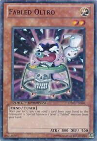 Fabled Oltro - Duel Terminal 3 (DT03) #DT03-EN066 - Duel Terminal Normal Parallel Rare YuGiOh Trading Card