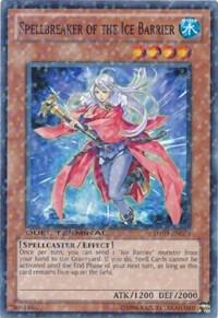 Spellbreaker of the Ice Barrier trading card from Duel Terminal 3 Spellbreaker of the Ice Barrier - Duel Terminal 3 YuGiOh trading card