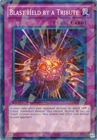 Blast Held by a Tribute trading card from Duel Terminal 5 Blast Held by a Tribute - Duel Terminal 5 YuGiOh trading card